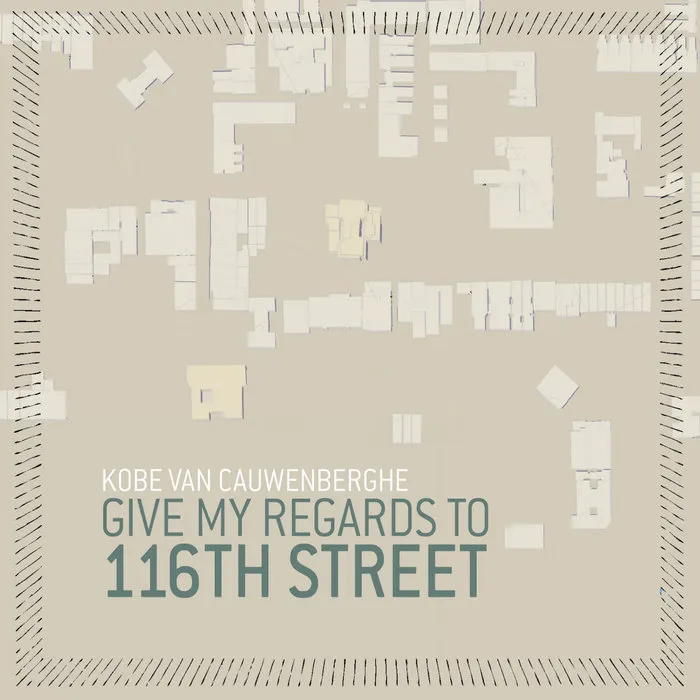 Give My Regards to 116th Street
